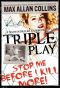 [Nathan Heller #19, short stories 01] • Triple Play · A Nathan Heller Casebook